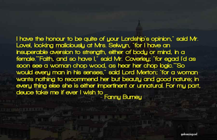Good Looking Man Quotes By Fanny Burney Good Looking Man Quotes By Fanny Burney