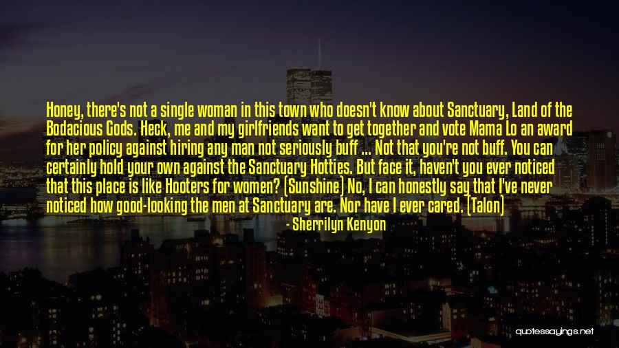 Good Looking Man Quotes By Sherrilyn Kenyon Good Looking Man Quotes By Sherrilyn Kenyon