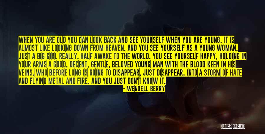 Good Looking Man Quotes By Wendell Berry Good Looking Man Quotes By Wendell Berry