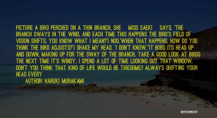 Good Looking Picture Quotes By Haruki Murakami