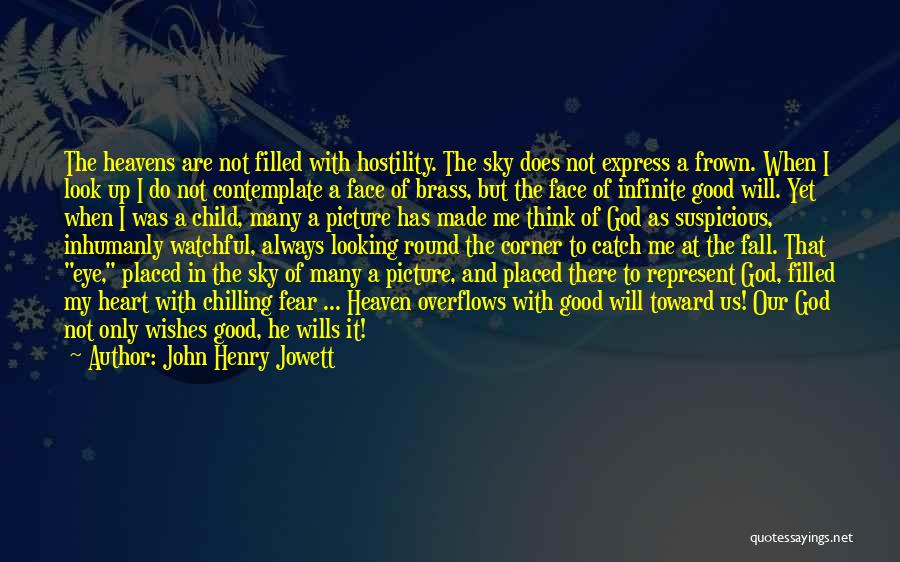 Good Looking Picture Quotes By John Henry Jowett