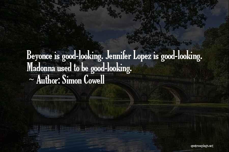 Good Looking Quotes By Simon Cowell