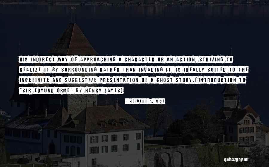 Good Looking Stylish Quotes By Herbert A. Wise Good Looking Stylish Quotes By Herbert A. Wise