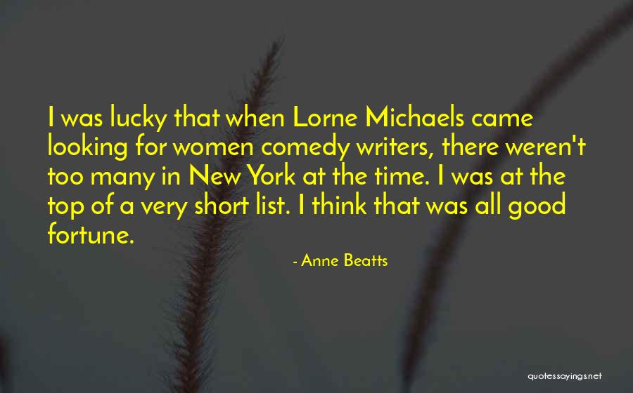 Good Looking Women Quotes By Anne Beatts Good Looking Women Quotes By Anne Beatts