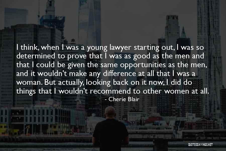 Good Looking Women Quotes By Cherie Blair Good Looking Women Quotes By Cherie Blair