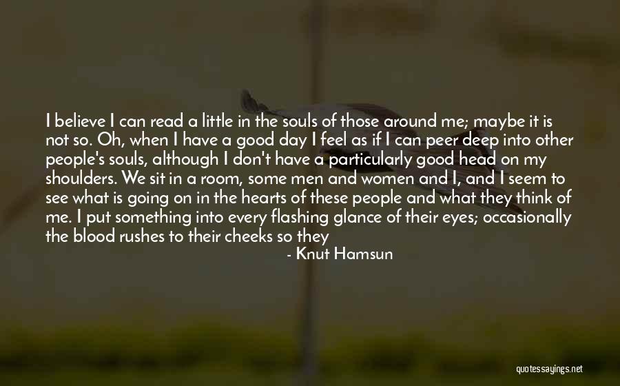 Good Looking Women Quotes By Knut Hamsun Good Looking Women Quotes By Knut Hamsun