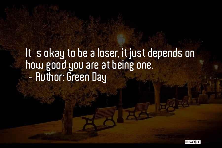 Good Loser Quotes By Green Day