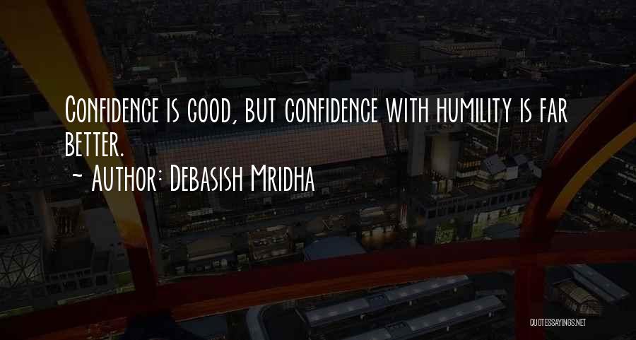 Good Love Life Quotes By Debasish Mridha