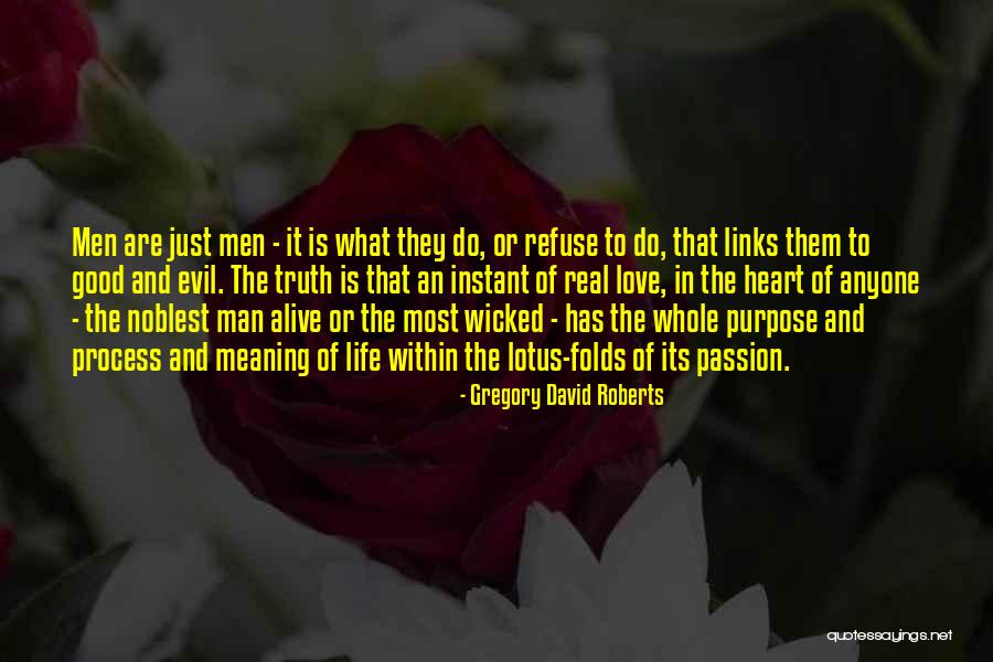 Good Love Life Quotes By Gregory David Roberts