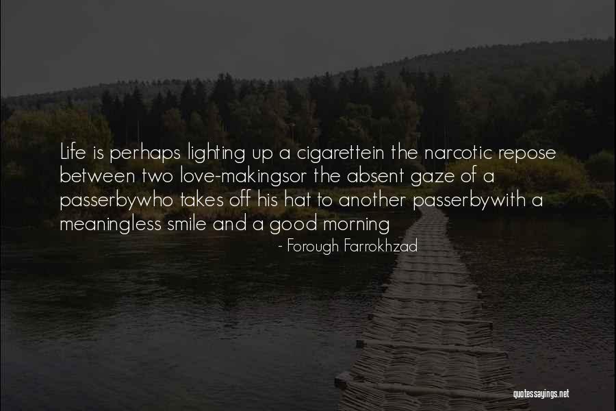 Good Love Poetry Quotes By Forough Farrokhzad Good Love Poetry Quotes By Forough Farrokhzad