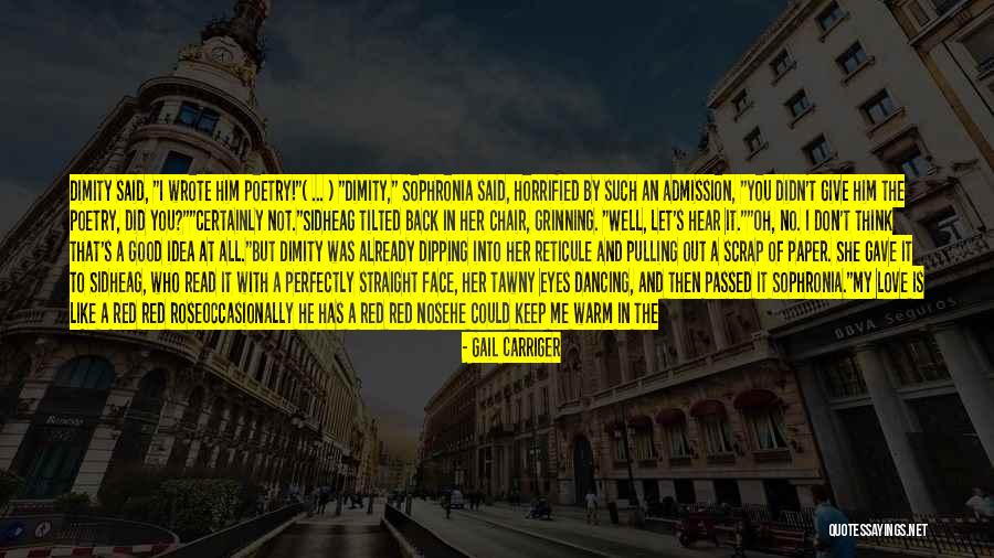 Good Love Poetry Quotes By Gail Carriger Good Love Poetry Quotes By Gail Carriger