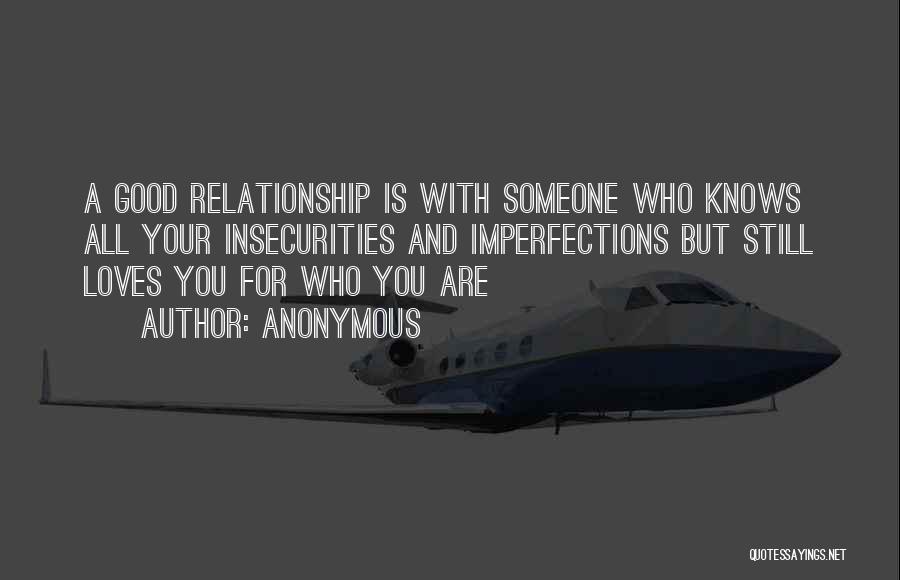 Good Love Relationship Quotes By Anonymous