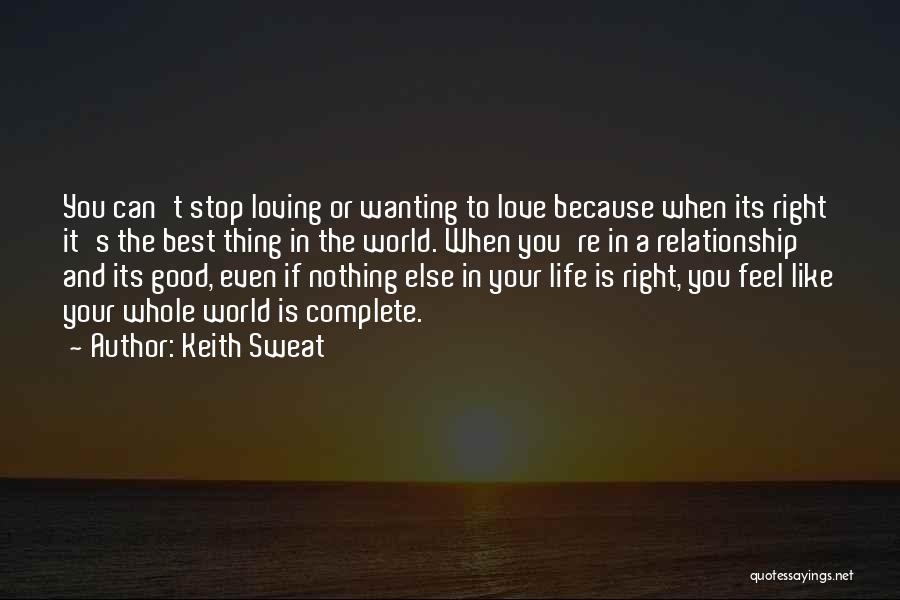 Good Love Relationship Quotes By Keith Sweat