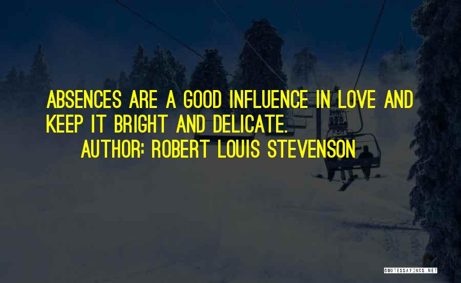 Good Love Relationship Quotes By Robert Louis Stevenson