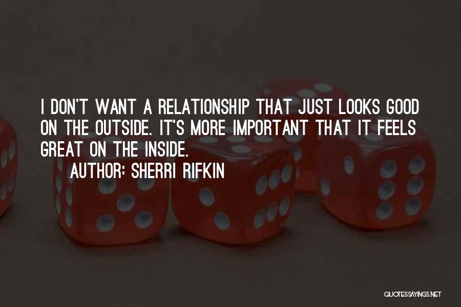 Good Love Relationship Quotes By Sherri Rifkin
