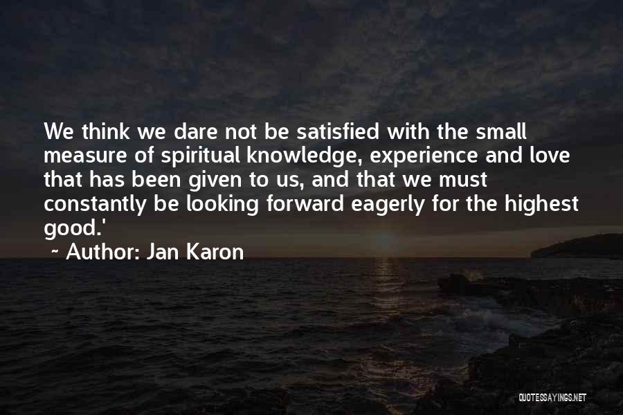 Good Love Small Quotes By Jan Karon