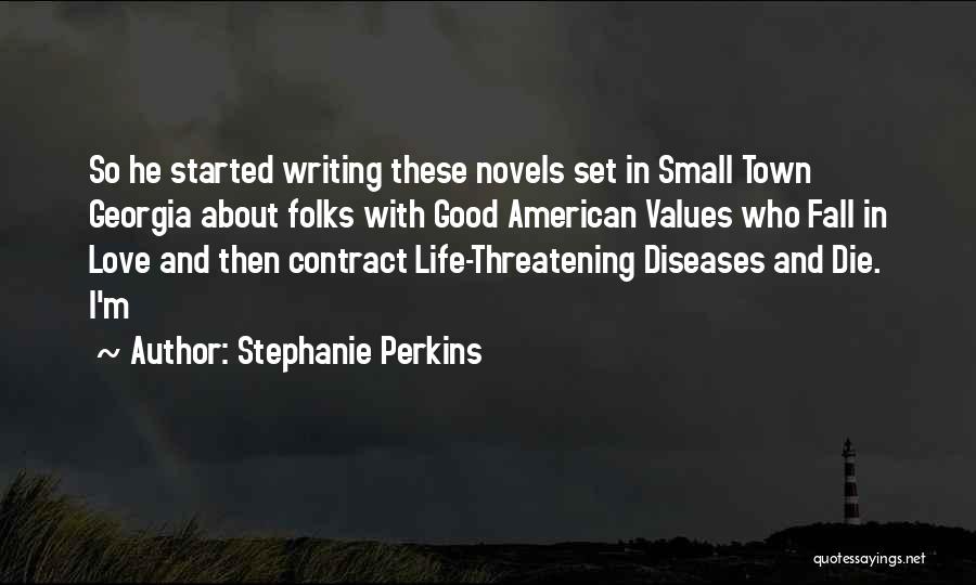 Good Love Small Quotes By Stephanie Perkins