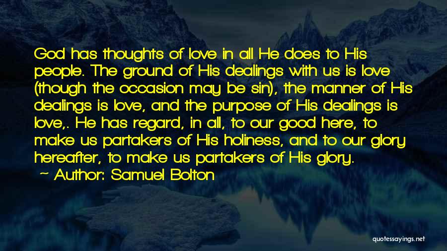 Good Love Thoughts Quotes By Samuel Bolton