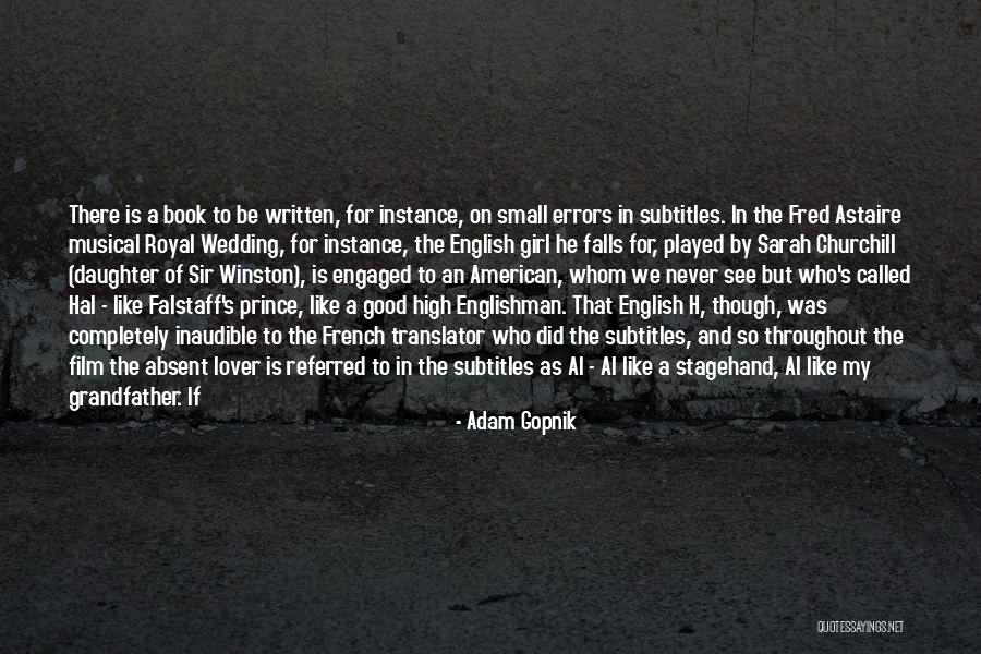 Good Lover Quotes By Adam Gopnik Good Lover Quotes By Adam Gopnik