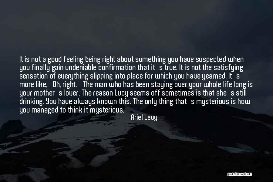Good Lover Quotes By Ariel Levy Good Lover Quotes By Ariel Levy