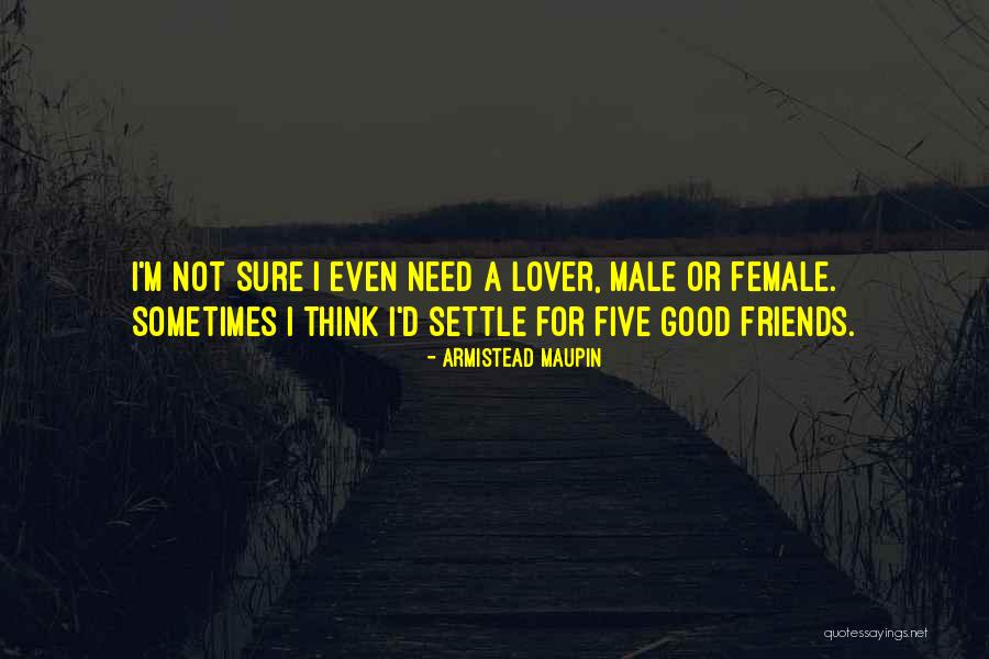 Good Lover Quotes By Armistead Maupin Good Lover Quotes By Armistead Maupin