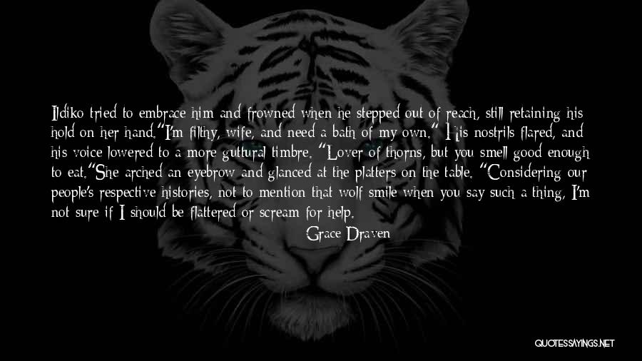 Good Lover Quotes By Grace Draven Good Lover Quotes By Grace Draven