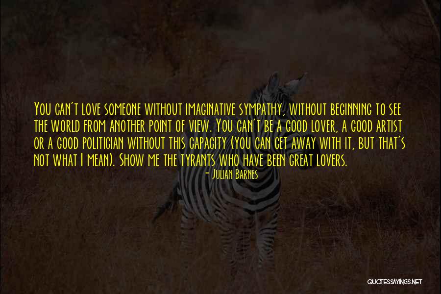 Good Lover Quotes By Julian Barnes Good Lover Quotes By Julian Barnes