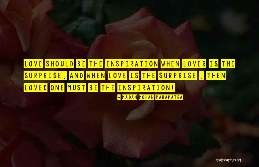Good Lover Quotes By Madan Mohan Mahapatra Good Lover Quotes By Madan Mohan Mahapatra