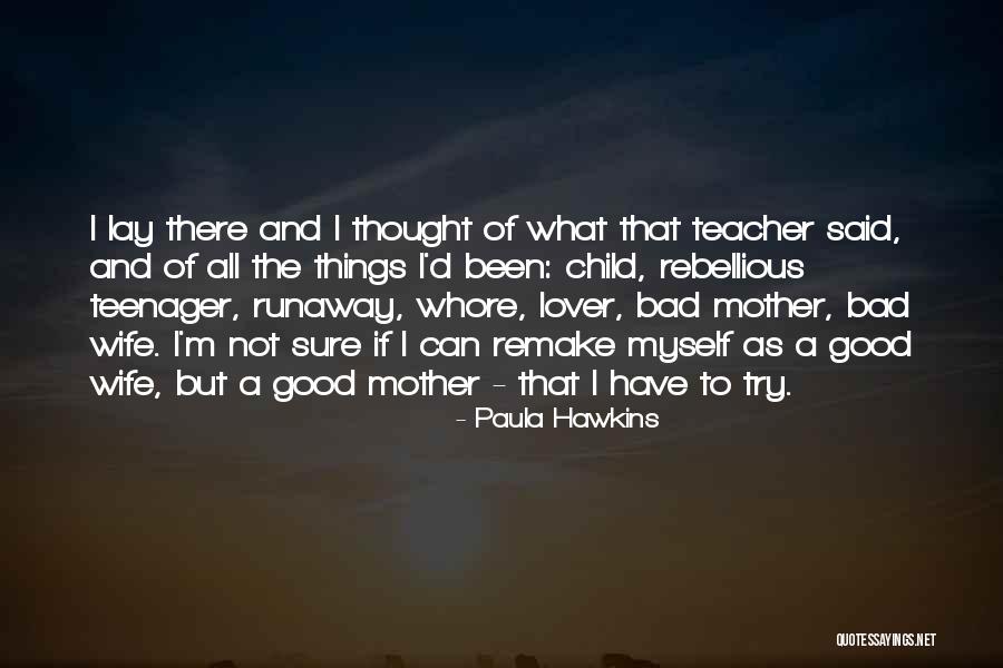 Good Lover Quotes By Paula Hawkins Good Lover Quotes By Paula Hawkins