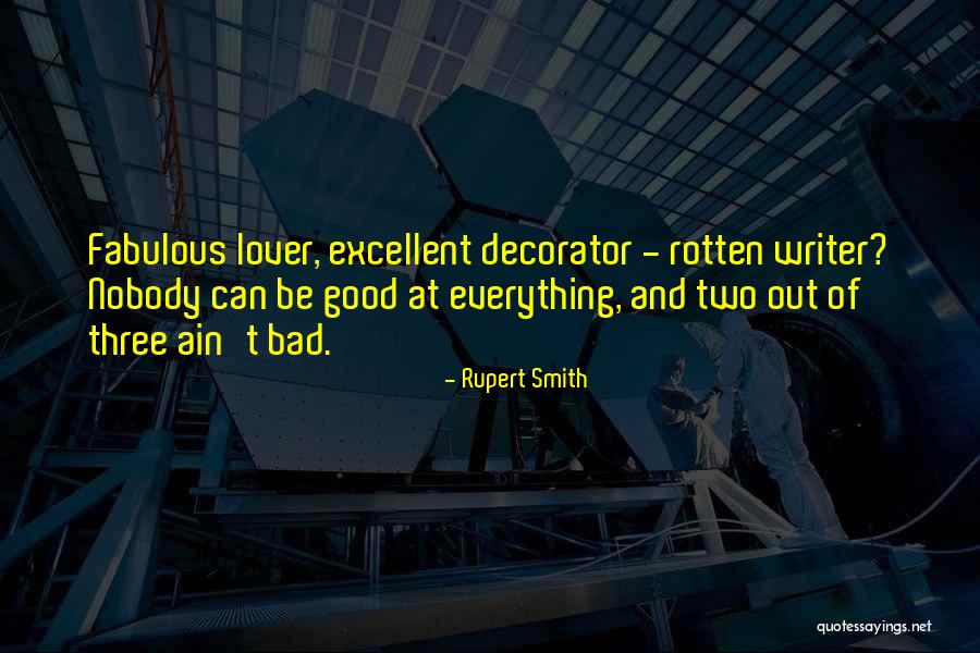 Good Lover Quotes By Rupert Smith Good Lover Quotes By Rupert Smith