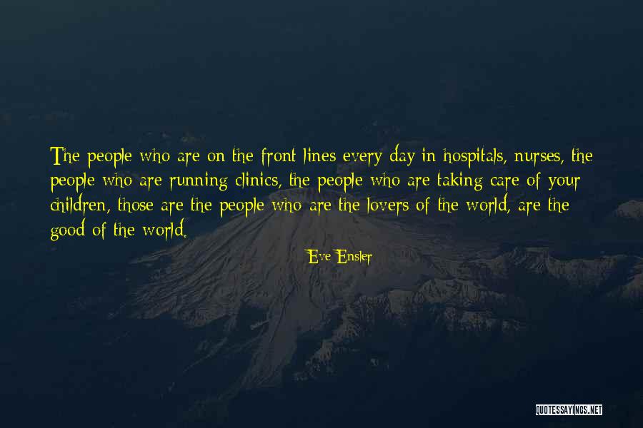 Good Lovers Quotes By Eve Ensler Good Lovers Quotes By Eve Ensler