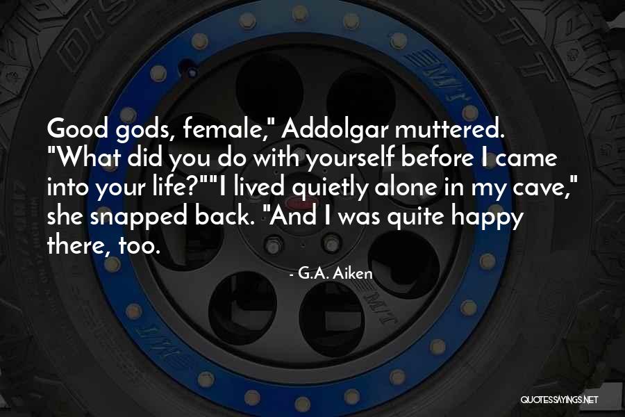 Good Lovers Quotes By G.A. Aiken Good Lovers Quotes By G.A. Aiken