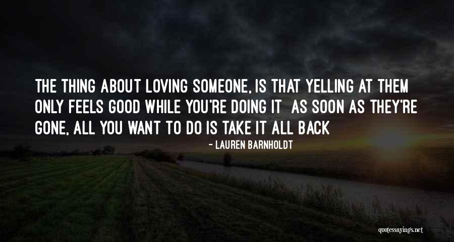 Good Lovers Quotes By Lauren Barnholdt Good Lovers Quotes By Lauren Barnholdt