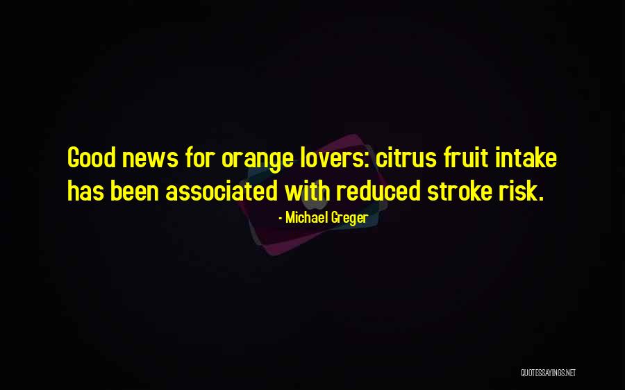 Good Lovers Quotes By Michael Greger Good Lovers Quotes By Michael Greger