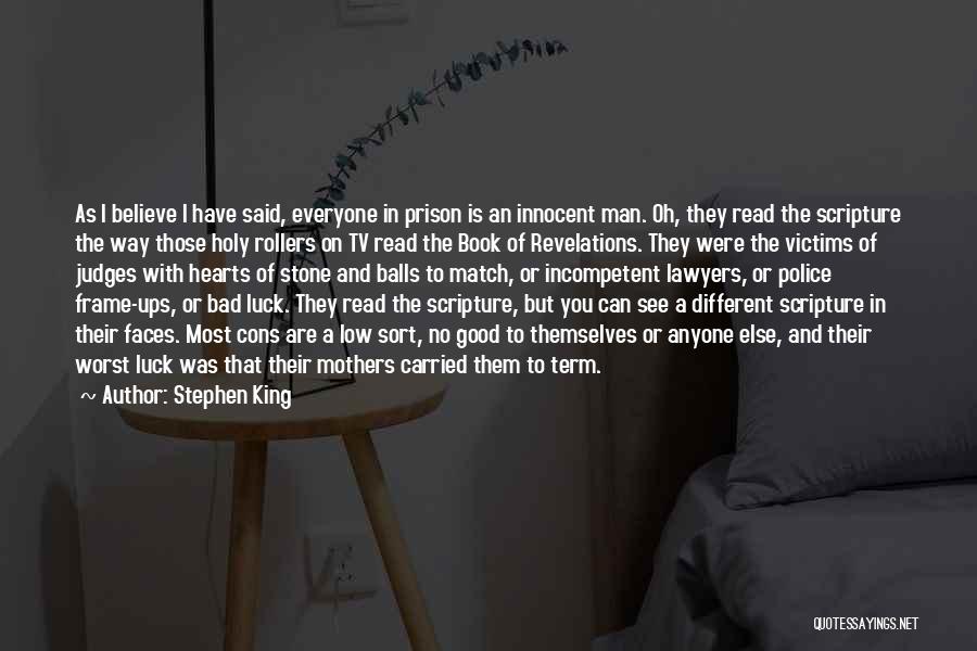 Good Luck And Bad Luck Quotes By Stephen King