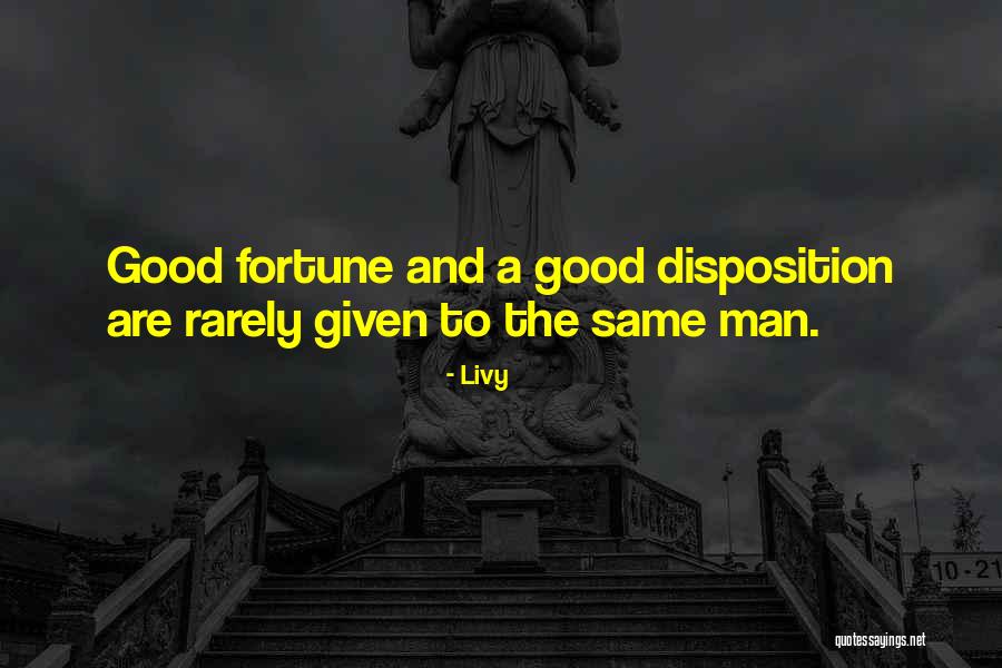 Good Luck And Fortune Quotes By Livy