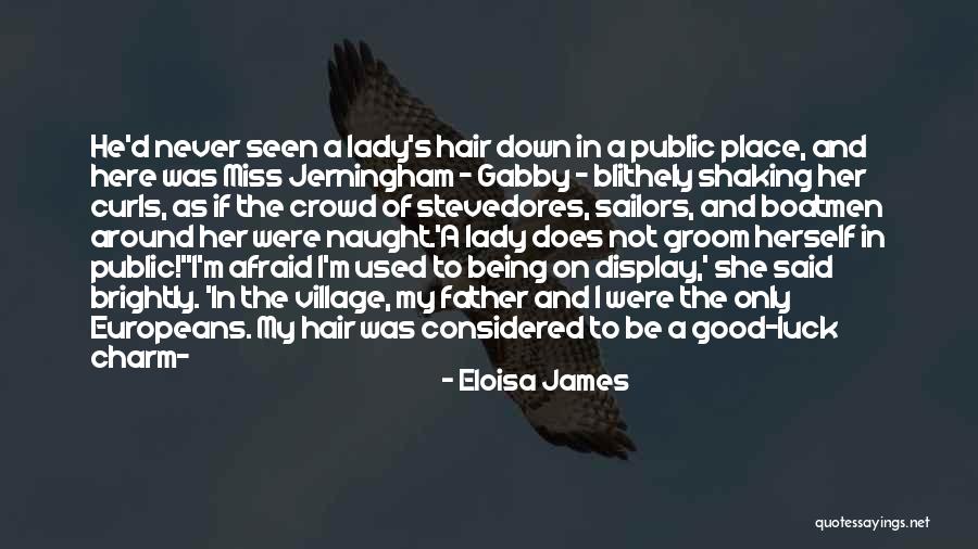 Good Luck Charm Quotes By Eloisa James Good Luck Charm Quotes By Eloisa James