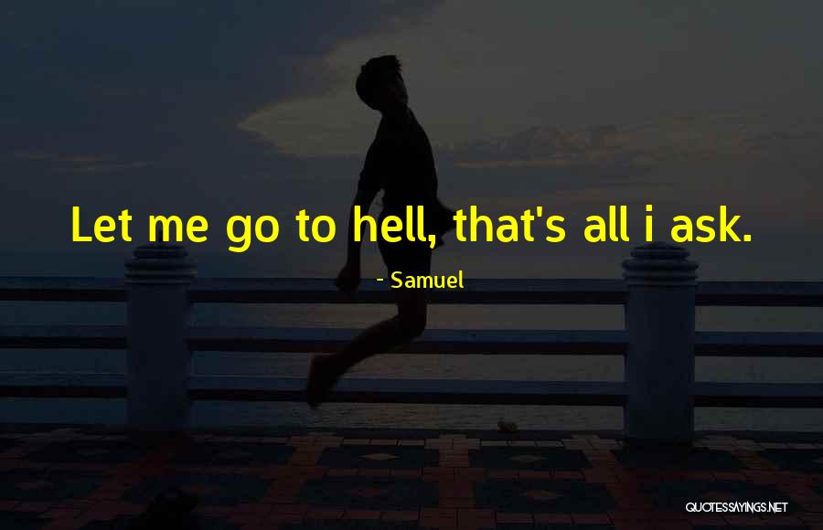 Good Luck Hunter Quotes By Samuel Good Luck Hunter Quotes By Samuel