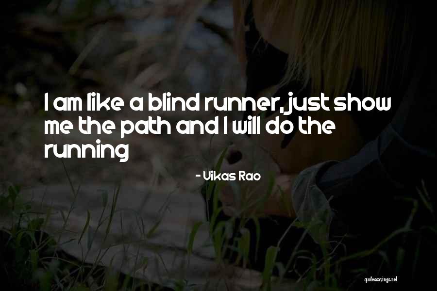 Good Luck Hunter Quotes By Vikas Rao Good Luck Hunter Quotes By Vikas Rao
