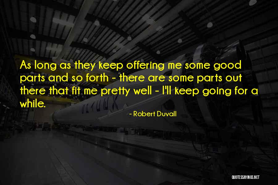 Good Luck New Career Quotes By Robert Duvall Good Luck New Career Quotes By Robert Duvall