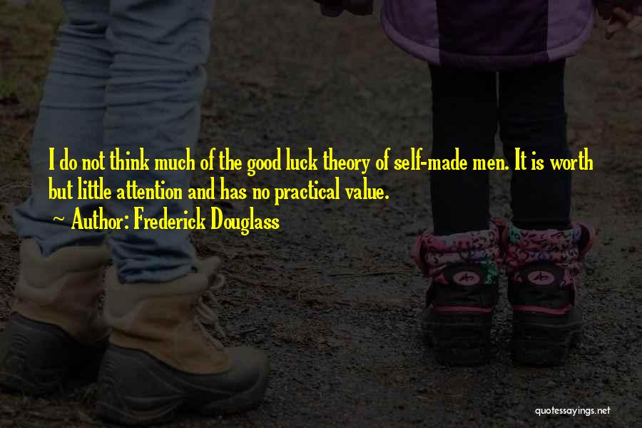 Good Luck Quotes By Frederick Douglass