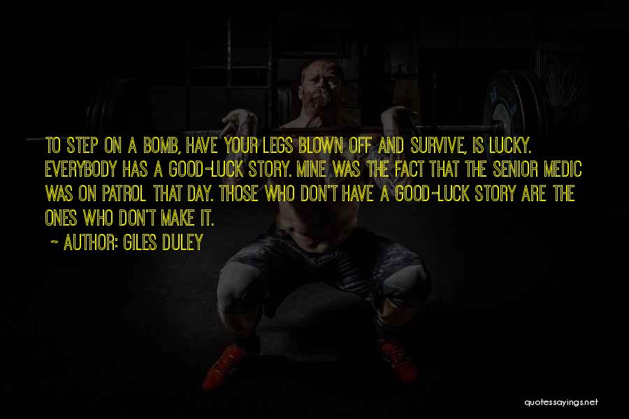 Good Luck Quotes By Giles Duley