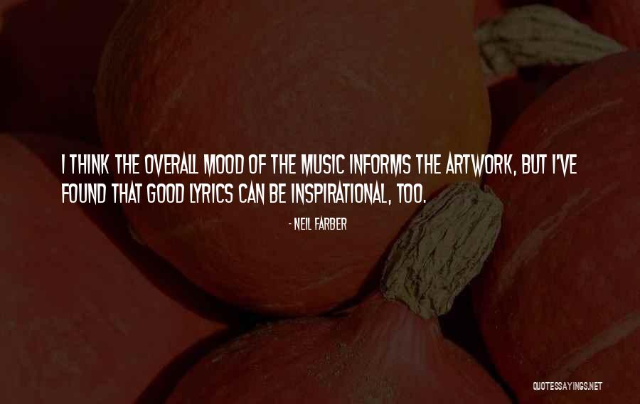 Good Lyric Quotes By Neil Farber Good Lyric Quotes By Neil Farber