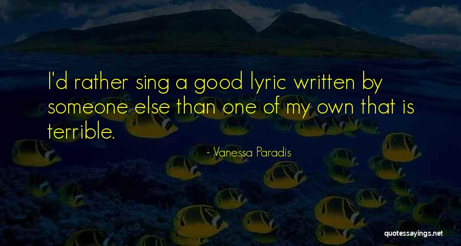 Good Lyric Quotes By Vanessa Paradis Good Lyric Quotes By Vanessa Paradis