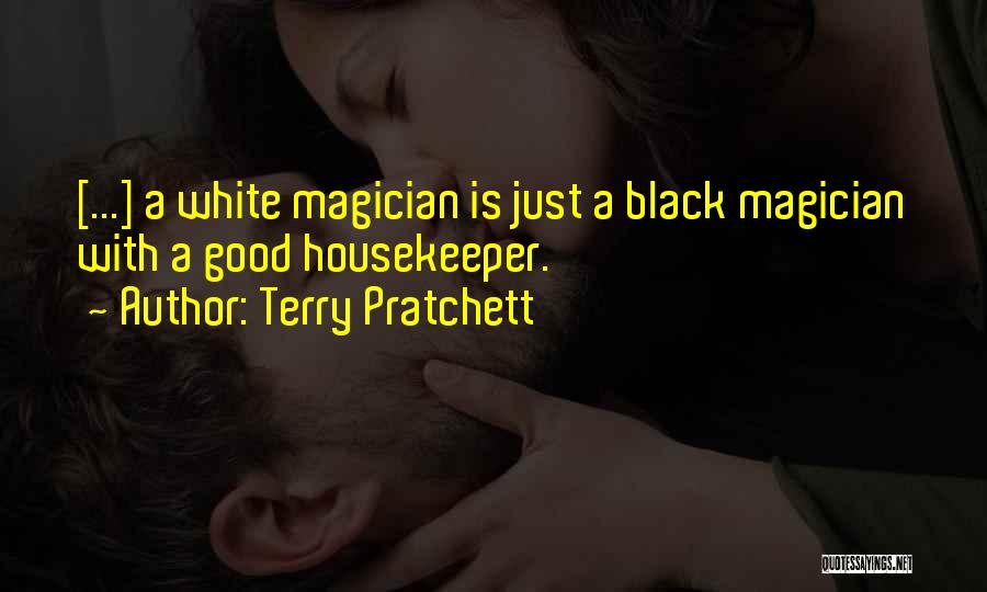 Good Magician Quotes By Terry Pratchett