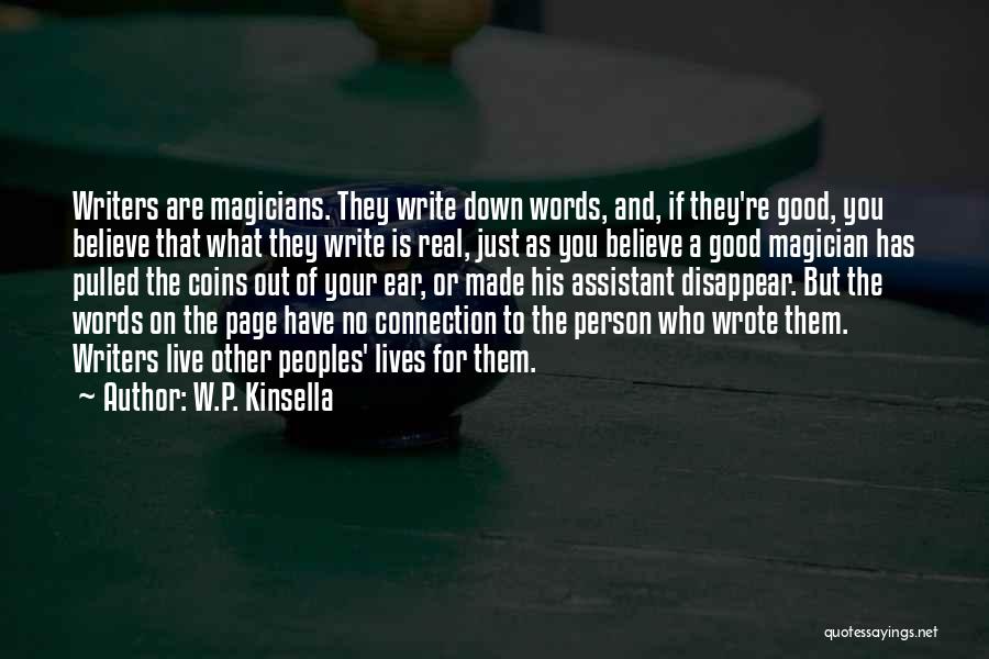 Good Magician Quotes By W.P. Kinsella