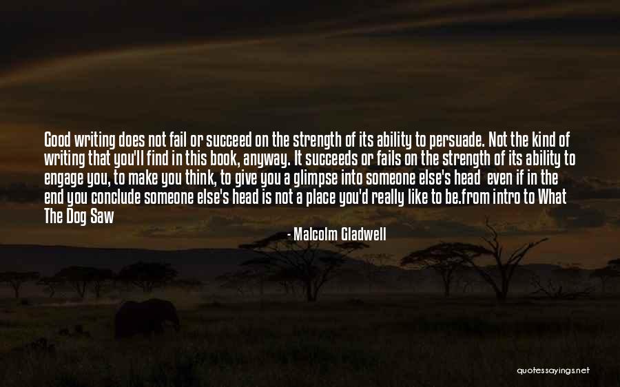 Good Malcolm Gladwell Quotes By Malcolm Gladwell Good Malcolm Gladwell Quotes By Malcolm Gladwell