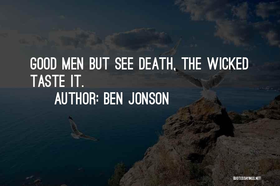 Good Man Death Quotes By Ben Jonson