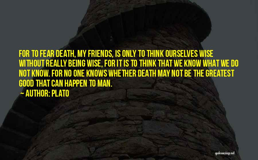 Good Man Death Quotes By Plato