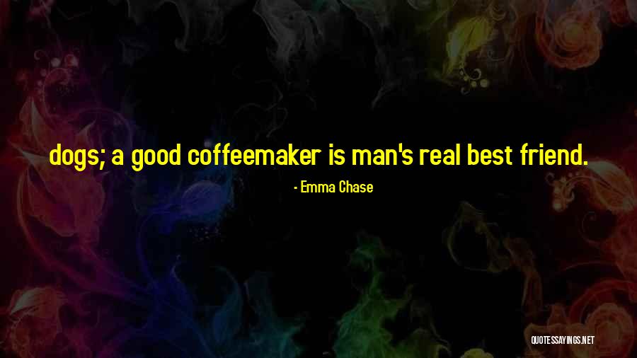 Good Man Friend Quotes By Emma Chase